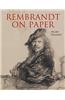 Rembrandt on Paper