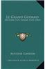 Le Grand Godard: Histoire D'Un Homme Fort (1861)