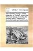 The Charmer; Being a Select Collection of English, Scots' and American Songs, Including the Modern: With a Selection of Favourite Toasts and Sentiment