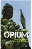 Opium