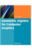 Geometric Algebra for Computer Graphics