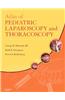 Atlas of Pediatric Laparoscopy and Thoracoscopy [With CDROMWith DVD]
