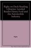 Rigby on Deck Reading Libraries: Leveled Reader Henry Ford and the Automobile Industry
