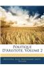 Politique D'Aristote, Volume 2