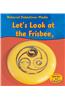 Let's Look at the Frisbee