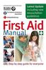 First Aid Manual: The Authorised Manual of St. John Ambulance, St. Andrew's Ambulance Association, and the British Red Cross