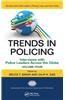 Trends in Policing, Volume 4: Interviews with Police Leaders Across the Globe