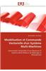 Modelisation Et Commande Vectorielle D''Un Systeme Multi-Machines = Moda(c)Lisation Et Commande Vectorielle D''Un Systa]me Multi-Machines