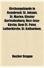 Kirchengebaude in Osnabruck: St. Johann, St. Marien, Kloster Gertrudenberg, Herz-Jesu-Kirche, Dom St. Peter, Lutherkirche, St. Katharinen,