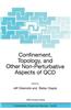 Confinement, Topology, and Other Non-perturbative Aspects of QCD