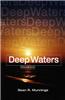 Deep Waters