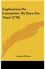 Explication Du Coutumier Du Pays-de-Vaud (1796)