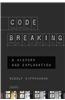 Code Breaking: A History and Explanation