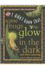 Some Bugs Glow in the Dark