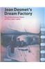 Jean Desmet's Dream Factory: The Adventurous Years of Film (1907-1916)