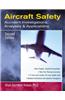 Aircraft Safety: Accident Investigations, Analyses, and Applications