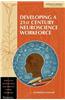 Developing a 21st Century Neuroscience Workforce: Workshop Summary