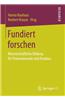 Fundiert Forschen: Wissenschaftliche Bildung Fur Promovierende Und Postdocs