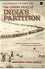 Untold Story of India Partition : The Shadow of the Great Ga