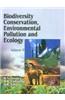 Biodiversity Conservation: Environmental Pollution and Ecology