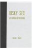 Risky Sex?: Gay Men and HIV Prevention