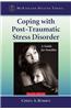 Coping with Post-Traumatic Stress Disorder: A Guide for Families