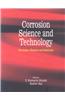 Corrosion Science and Technology: Mechanism, Mitigation and Monitoring