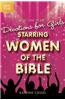 The One Year Devotions for Girls Starring Women of the Bible