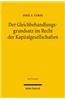 Der Gleichbehandlungsgrundsatz Im Recht Der Kapitalgesellschaften