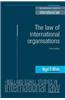The Law of International Organisations: Third Edition