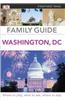 DK Eyewitness Travel Family Guide: Washington, D.C.