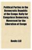 Political Parties in the Democratic Republic of the Congo: Rally for Congolese Democracy, Movement for the Liberation of Congo