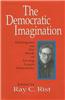 The Democratic Imagination: Dialogues on the Work of Irving Louis Horowitz