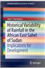 Historical Variability of Rainfall in the African East Sahel of Sudan