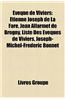 Vque de Viviers: Tienne Joseph de La Fare, Jean Allarmet de Brogny, Liste Des Vques de Viviers, Joseph-Michel-Frdric Bonnet