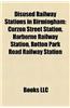 Disused Railway Stations in Birmingham
