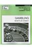 Gambling: What's at Stake?