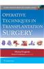 Operative Techniques in Transplantation Surgery