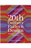 20th Century Pattern Design: Textile & Wallpaper Pioneers. Lesley Jackson