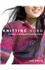 Knitting Noro: The Magic of Knitting with Hand-Dyed Yarns