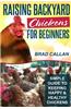 Raising Backyard Chickens for Beginners: Simple Guide to Keeping Happy & Healthy Chickens!
