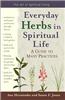 Everyday Herbs in Spiritual Life: A Guide to Many Practices