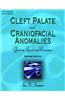 Cleft Palate & Craniofacial Anomalies: Effects on Speech and Resonance (Book Only)