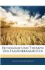 Pathologie Und Therapie Der Frauenkrankheiten