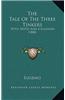The Tale of the Three Tinkers: With Notes and a Glossary (1880)