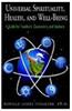 Universal Spirituality, Health, and Well-Being