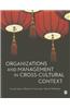 Organizations and Management in Cross-Cultural Context