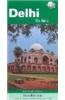 Delhi City Guide: Travel Guide