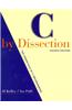 C by Dissection: The Essentials of C Programming