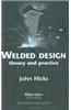 Welded Design: Theory and Practice